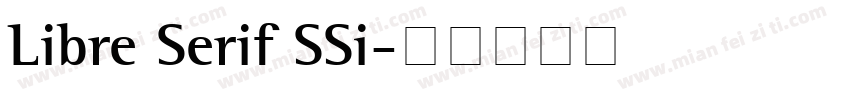Libre Serif SSi字体转换